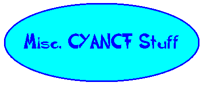 Misc. CYANCF Stuff